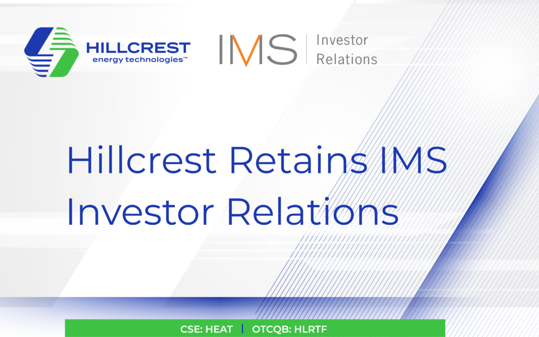 Hillcrest Retains IMS Investor Relations