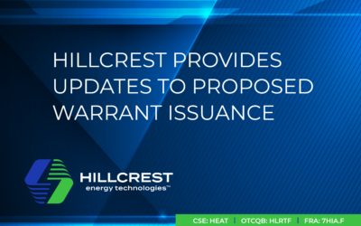 Hillcrest Provides Updates to Proposed Warrant Issuance