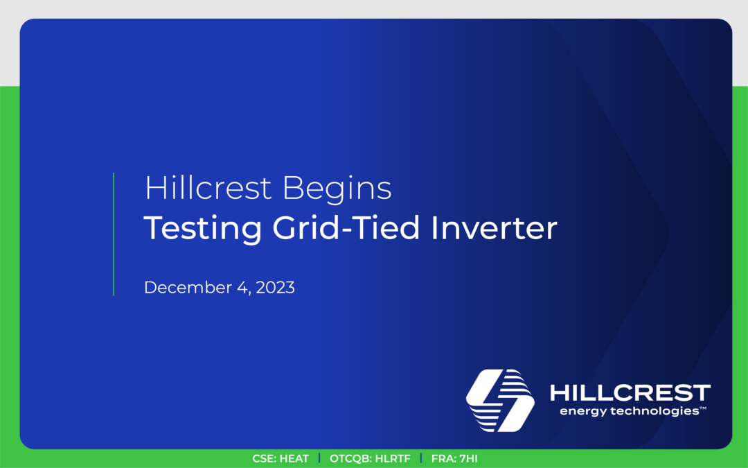 Hillcrest Begins Testing Grid-Tied Inverter