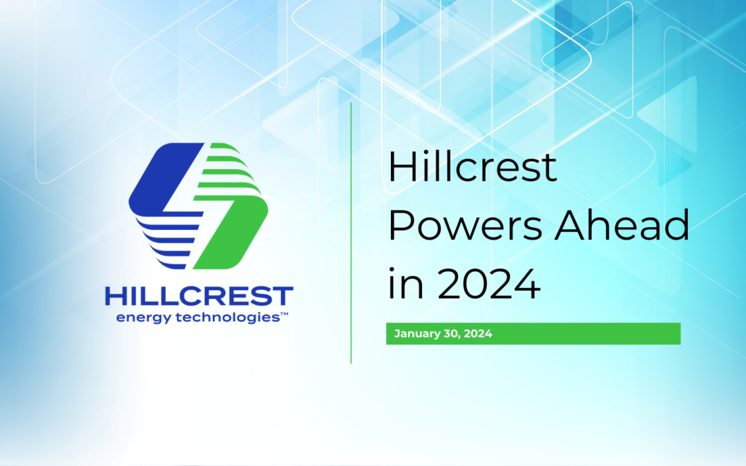 Hillcrest Powers Ahead in 2024