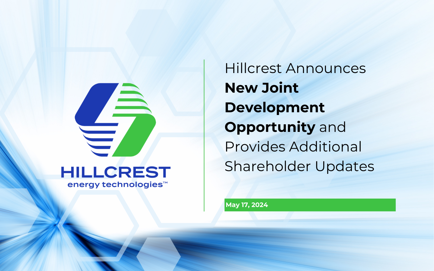 Hillcrest Announces New Joint Development Opportunity and Provides ...