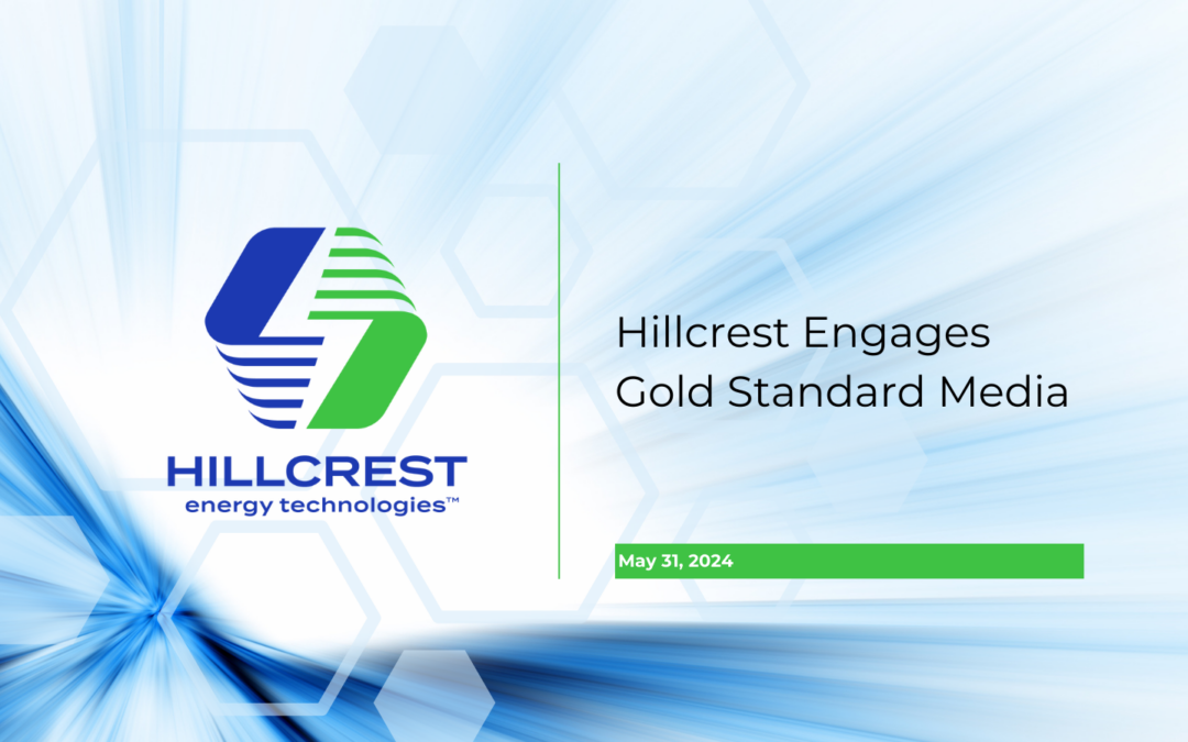 Hillcrest Engages Gold Standard Media