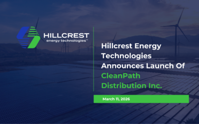 Hillcrest Energy Technologies Announces Launch Of CleanPath Distribution Inc.