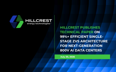 Hillcrest Publishes Technical Paper on 99%+ Efficient Single-Stage ZVS Architecture for Next-Generation 800V AI Data Centers